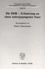 Die DDR - Erinnerung an einen untergegangenen Staat.