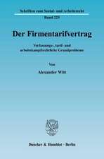 Der Firmentarifvertrag