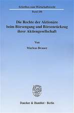 Die Rechte der Aktionäre beim Börsengang und Börsenrückzug ihrer Aktiengesellschaft