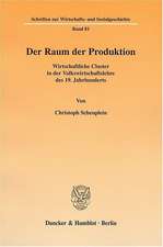 Der Raum der Produktion