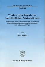 Windenergieanlagen in der Ausschließlichen Wirtschaftszone