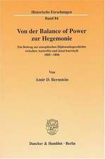 Von der Balance of Power zur Hegemonie