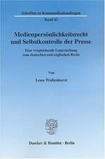 Medienpersönlichkeitsrecht und Selbstkontrolle der Presse