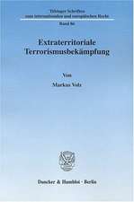 Extraterritoriale Terrorismusbekämpfung