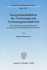 Integrationsfunktion der Verfassung und Verfassungsnormativität.