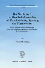 Der Nießbrauch an Gesellschaftsanteilen bei Verschmelzung, Spaltung und Formwechsel