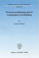 Weiterbeschäftigung durch Arbeitsplatzverschaffung