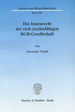 Das Innenrecht der (teil-)rechtsfähigen BGB-Gesellschaft