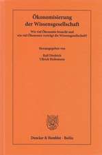 Ökonomisierung der Wissensgesellschaft