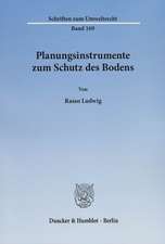 Planungsinstrumente zum Schutz des Bodens