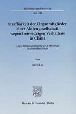 Strafbarkeit der Organmitglieder einer Aktiengesellschaft wegen treuwidrigen Verhaltens in China