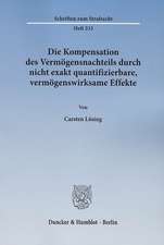 Die Kompensation des Vermögensnachteils durch nicht exakt quantifizierbare, vermögenswirksame Effekte