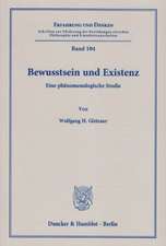 Bewusstsein und Existenz