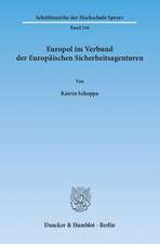 Europol im Verbund der Europäischen Sicherheitsagenturen