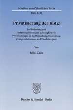 Privatisierung der Justiz