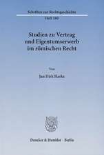 Studien zu Vertrag und Eigentumserwerb im römischen Recht.