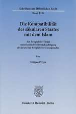 Die Kompatibilität des säkularen Staates mit dem Islam