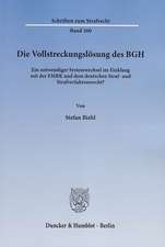 Die Vollstreckungslösung des BGH