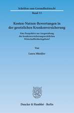 Kosten-Nutzen-Bewertungen in der gesetzlichen Krankenversicherung