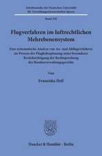 Flugverfahren im luftrechtlichen Mehrebenensystem