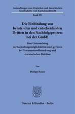 Die Einbindung von beratenden und entscheidenden Dritten in den Nachfolgeprozess bei der GmbH