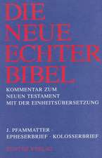 Die Neue Echter-Bibel. Neues Testament. Epheserbrief / Kolosserbrief