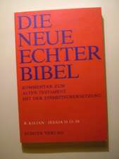 Die Neue Echter-Bibel. Altes Testament. Jesaja II. 13 - 39