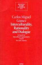 Interculturality, Rationality and Dialogue