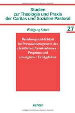 Beziehungswirklichkeit im Personalmanagement des christlichen Krankenhauses  Proprium und strategischer Erfolgs