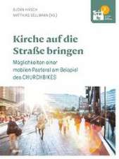 Kirche auf die Straße bringen