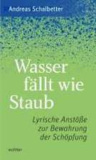 Wasser fällt wie Staub