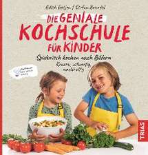 Die geniale Kochschule für Kinder