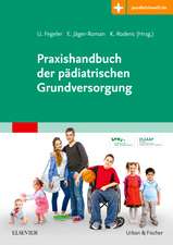 Praxishandbuch der pädiatrischen Grundversorgung