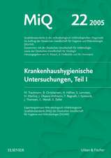 MIQ 22: Krankenhaushygienische Untersuchungen, Teil I