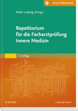 Repetitorium für die Facharztprüfung Innere Medizin