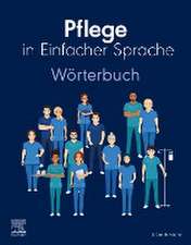 Pflege in Einfacher Sprache: Wörterbuch