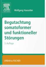 Begutachtung somatoformer und funktioneller Störungen