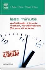 Last Minute Anästhesie, Intensivmedizin, Notfallmedizin, Schmerztherapie