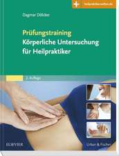 Prüfungstraining Körperliche Untersuchung für Heilpraktiker