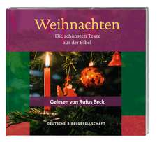 Weihnachten. Die schönsten Texte aus der Bibel. Gelesen von Rufus Beck