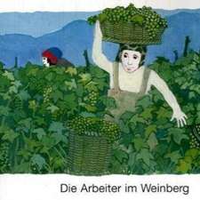 Die Arbeiter im Weinberg