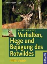 Hege und Bejagung des Rotwildes