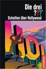 Die drei ???. Schatten über Hollywood (drei Fragezeichen)