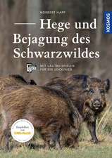 Hege und Bejagung des Schwarzwildes