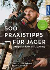 500 Praxistipps für Jäger