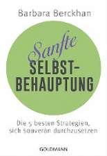 Sanfte Selbstbehauptung