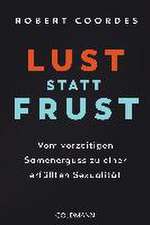 Lust statt Frust