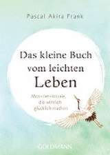 Das kleine Buch vom leichten Leben