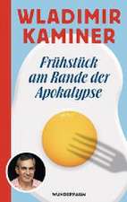 Frühstück am Rande der Apokalypse