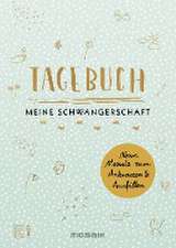 Tagebuch - Meine Schwangerschaft